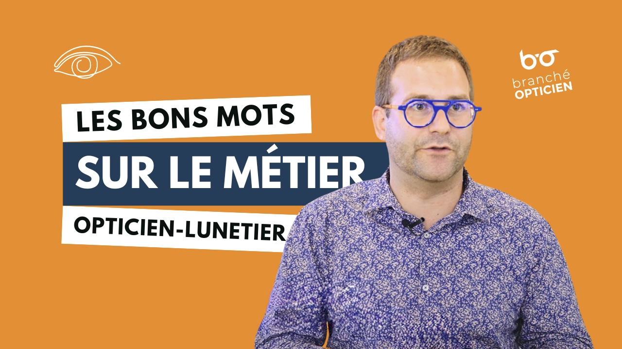 Les bons mots d'opticiens-lunetiers